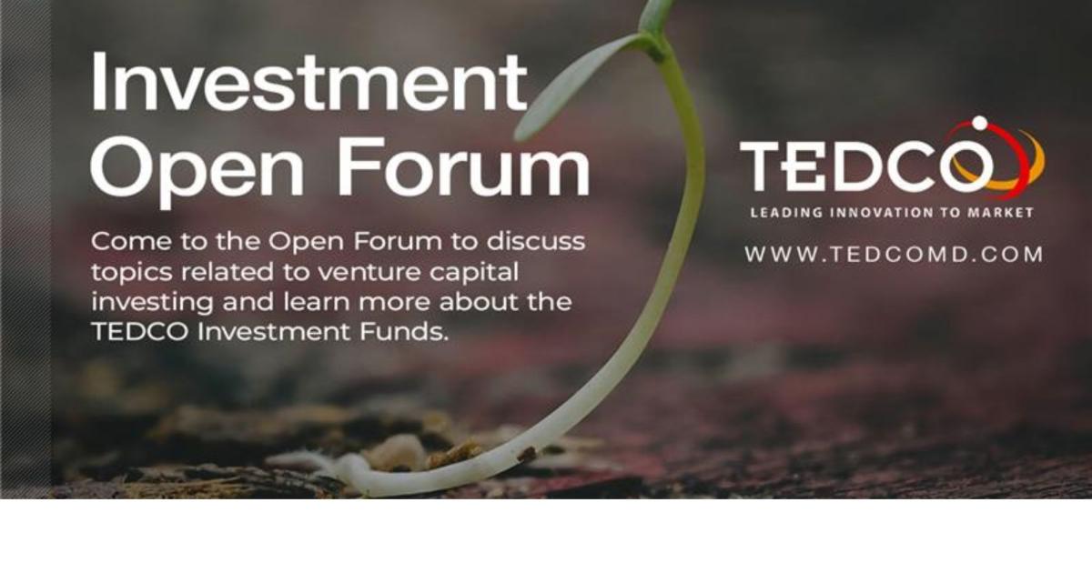 TEDCO's Investment Open Forum